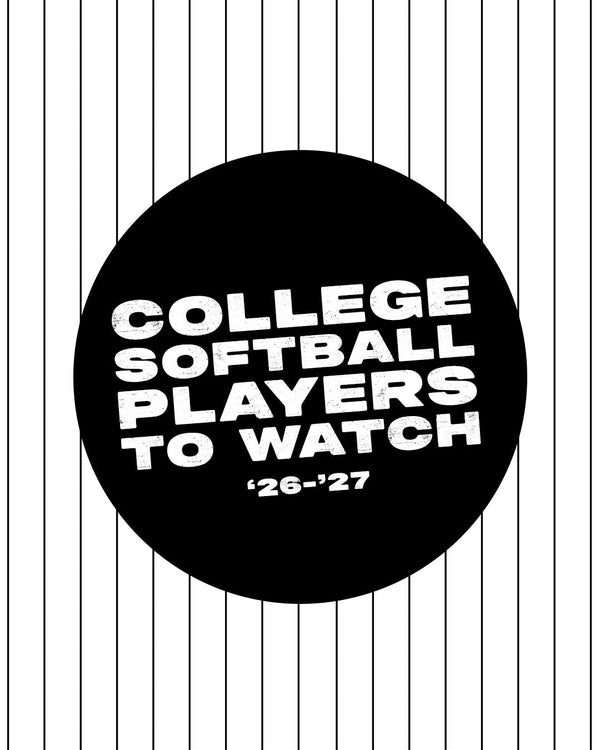 '26-'27 College Softball Players to Watch